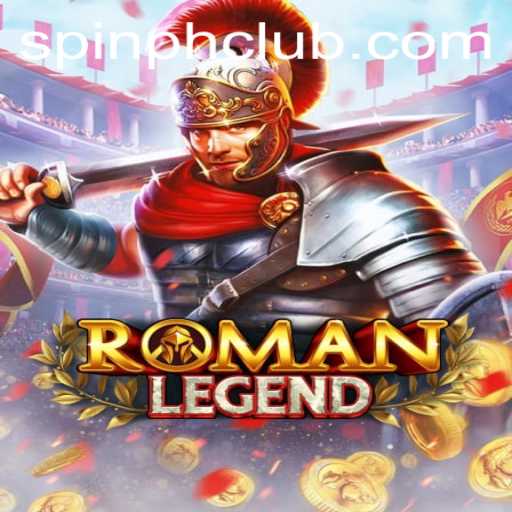 Exploring RomanLegend: A New Era of Ancient Adventures with PHSpin Login